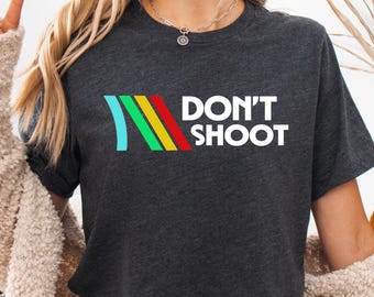DON'T SHOOT Gaming Shirt Sarcastic Funny Retro Arcade Raiders Tee Video Game Emote Gamer Gift Distressed Vintage ARC Stripes