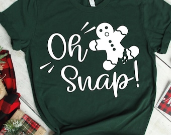 Oh Snap Gingerbread Man Christmas Shirt: Funny Holiday Tee