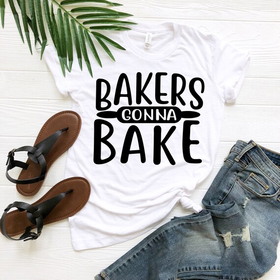 Backer Gehen Zu Backen Lustige Shirt Sarkastische Shirt Etsy