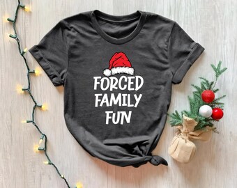 Sarcastic Christmas Family Tee: 'Forced Family Fun' Santa Hat Shirt