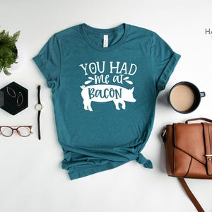 Funny Bacon T-Shirt: You Had Me at Bacon, Meat Lover Tee image 4
