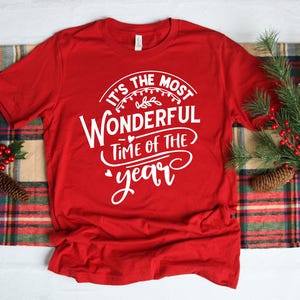 It's The Most Wonderful Time Of The Year Shirt, Christmas Shirt, Christmas Party Shirt, Christmas Time Shirt, Winter Party Shirt, Xmas Shirt image 1