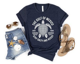 Gulf of Mexico Stay Salty Resistance Crewneck Shirt, Resist Vneck Shirt, Anti Trump Shirt, Democrat Shirt, Democrat Gift Tshirt