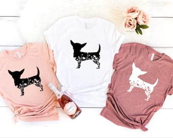 Chihuahua Mom Shirt, Dog Mom Shirt, Chihuahua T Shirt, Dog Lover Gift, Shirts for Her, Gifts for Dog Lovers, Chihuahua Shirt