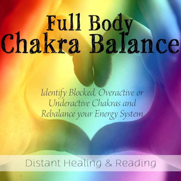 Full Chakra Balance - Reiki Reading