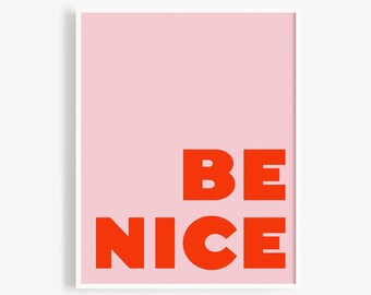 Ser buena impresión de arte, impresión digital, arte de pared, impresiones de arte, arte de pared imprimible, arte moderno, arte tipográfico, decoración de arte