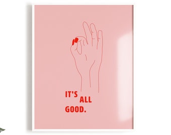 Es todo buena impresión, impresión digital, arte de pared, arte de impresiones, arte de pared imprimible, arte moderno, arte tipográfico, decoración del arte