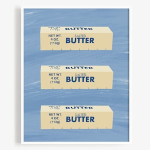 Butter Art Print, Digital Wall Art Printable, Funny kitchen art