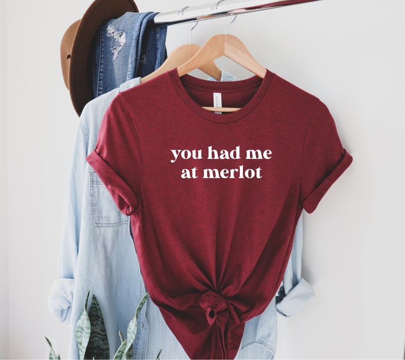 Wine Tasting Shirt Wine T-Shirt Women/'s Gift Shirt You Had Me At Merlot Funny Drinking Tee