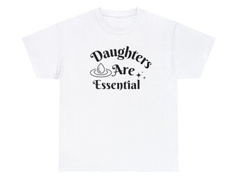 Las hijas son camiseta esencial, camisa de hija esencial, regalo para hija, camiseta de hijas favoritas, camiseta para hija