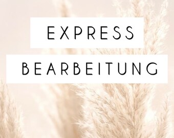 Express Bearbeitung