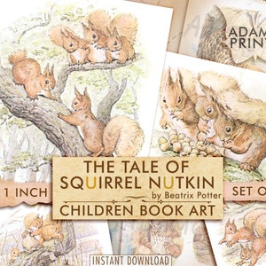May include: Set of five 8.5x11 inch printable illustrations featuring squirrels from Beatrix Potter's "The Tale of Squirrel Nutkin". The illustrations are in a vintage style with watercolor-like details.