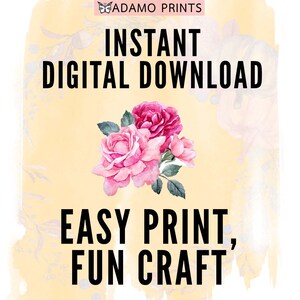 May include: Instant digital download graphic with the text "INSTANT DIGITAL DOWNLOAD" in black text on a yellow background with a watercolor floral design. The text "EASY PRINT, FUN CRAFT" is also in black text on the yellow background.