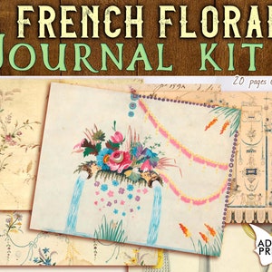 French Floral Journal Kit, Junk Journaling Kit, Journal Pages, Collage Sheets, Digital Kit, Printable Journal Kit, Scrapbook Ephemera