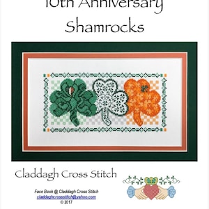 PDF 10th Anniversary Shamrocks Cross Stitch Pattern - FREE Bonus Chart Happy St Patrick's Day - Claddagh Cross Stitch Company David Jackson