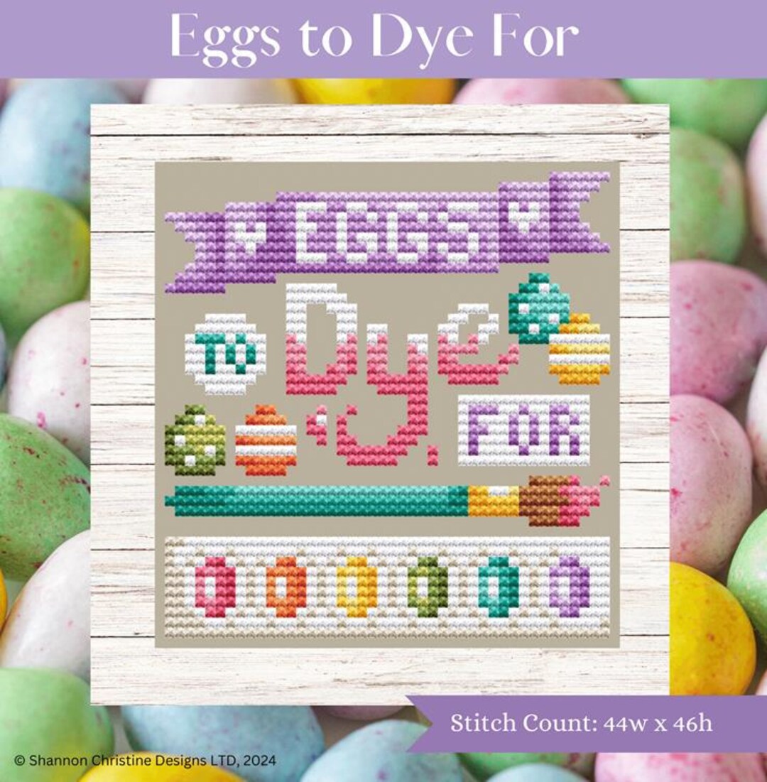 Shannon Christine Designs Eggs to Dye for Easter Cross Stitch Pattern ...