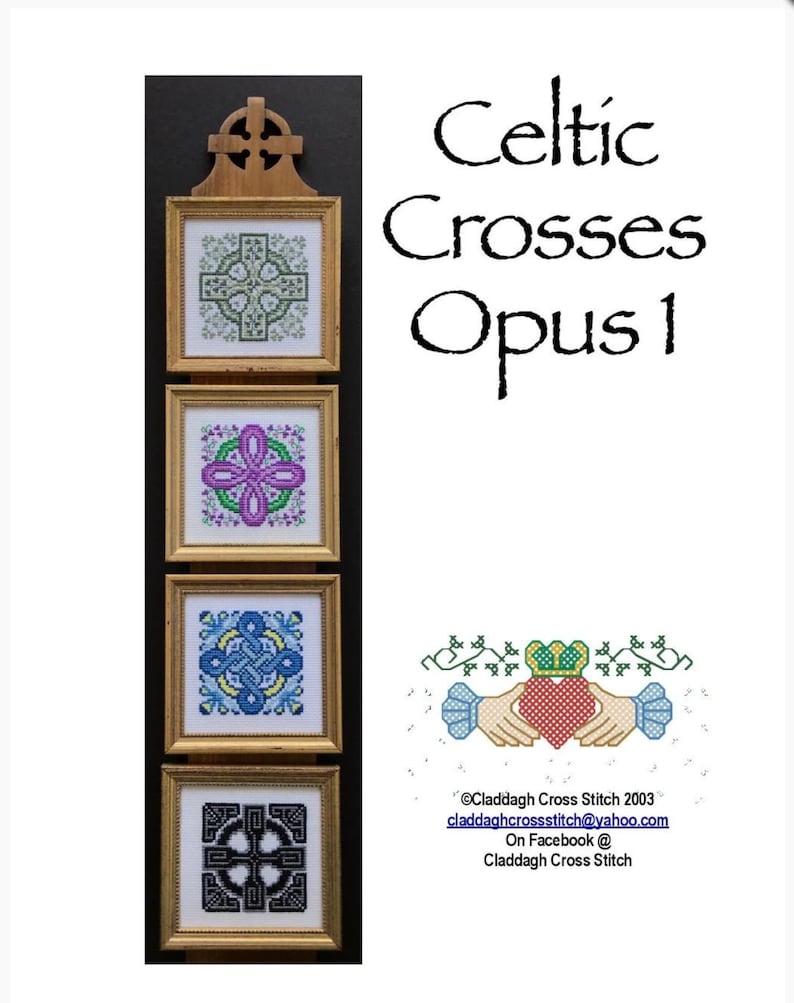 PDF Celtic Crosses Opus 1 Cross Stitch Pattern Designer David Jackson Claddagh Cross Stitch Company 4 Individual Patterns Included