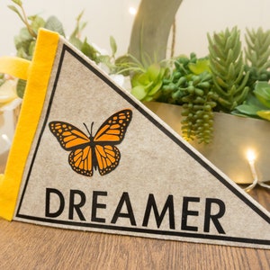 DREAMER / DACA Pennant Flag with Monarch Butterfly