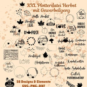 May include: A collection of 58 fall-themed designs and elements in SVG, PNG, and DXF formats. The designs include leaf illustrations, pumpkins, and text such as "Hallo Herbst" and "Herbst Liebe".