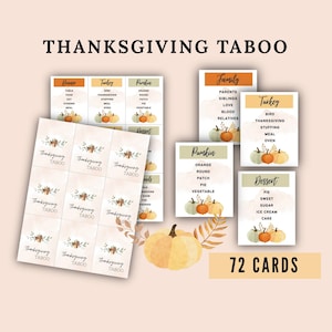 May include: A set of 72 Thanksgiving Taboo cards with watercolor illustrations of pumpkins, turkeys, and other Thanksgiving-themed items. The cards are divided into categories such as "Dinner", "Turkey", "Pumpkin", "Family", and "Dessert".