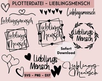 Plotterdatei Lieblingsmensch, SVG, PNG, DXF, Sofort Download, Valentinstag