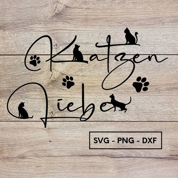 Katze Plotterdatei, Miau, Katzen Liebe, svg, png, dxf, Katze, Plotterdatei, Plotter File