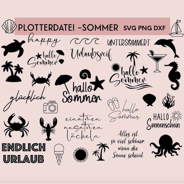 Sommer Plotterdatei, svg, png, Sofort Download, Hallo Sommer, Sonne, Plotten, Urlaub, DIY