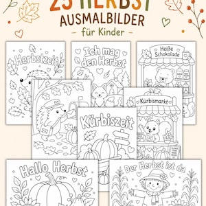 May include: A collection of 25 autumn-themed coloring pages for children featuring black and white line art illustrations of pumpkins, hedgehogs, a fox, a scarecrow, and seasonal text like 25 HERBST AUSMALBILDER, Herbstzeit, and Kürbiszeit.