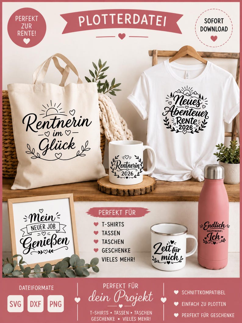 May include: A collection of items featuring German text designs including a canvas tote bag, a white t-shirt, two ceramic mugs, and a pink water bottle. The designs include phrases like Rentnerin im Gl&uuml;ck, Neues Abenteuer Rente 2026, and Zeit f&uuml;r mich.