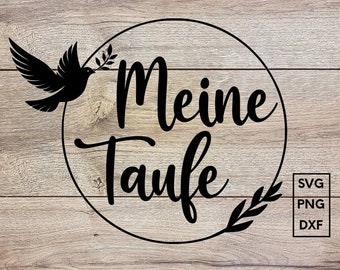 Plotterdatei Taufe, svg, png dxf, Sofort Download, Meine Taufe
