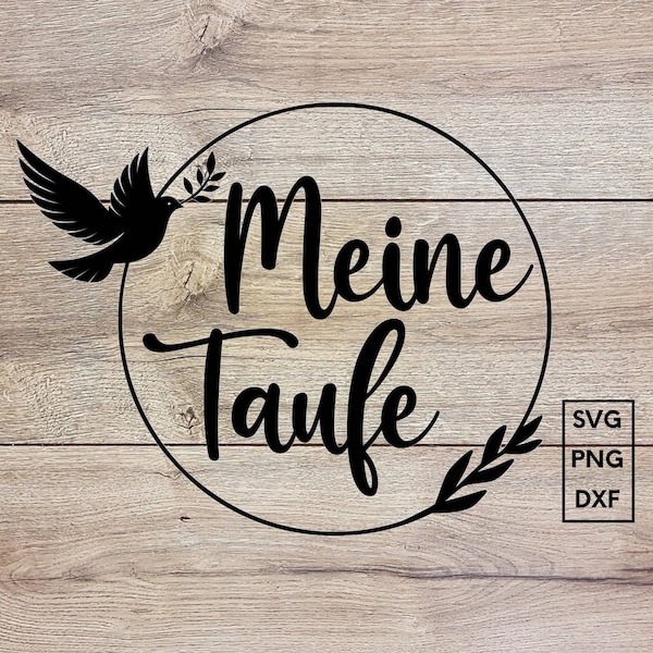 Plotterdatei Taufe, svg, png dxf, Sofort Download, Meine Taufe