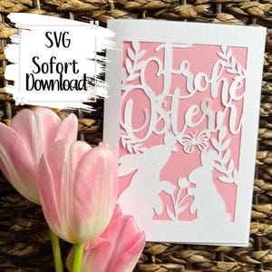 Frohe Ostern Karte, SVG, Ostergruß, Osterkarte, Basteln, DIY Ostern, Handgemacht, Frühling