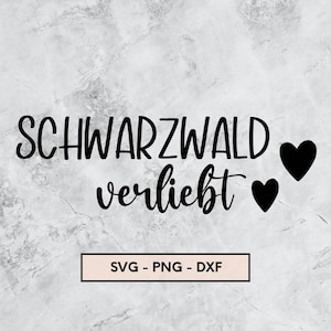 Schwarzwald verliebt, Plotterdatei, svg, png, dxf, Sofort Download