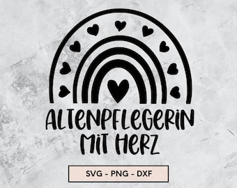 Altenpflegerin mit Herz, Plotterdatei, Pflege, svg, png, dxf, Sofort Download, Pflegefachkraft
