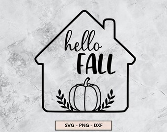 Hello Fall svg, png, dxf, Welcome Fall,Happy Fall, Fall Decor, Pumpkin