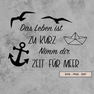 Das Leben ist zu kurz, nimm die Zeit für Meer, Plotterdatei Summer, Meer, Sonne, Urlaub, Strand, png,svg,dxf