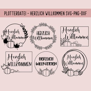 Plotterdatei Herzlich Willkommen, Herbst, Plotterdatei Familie, SVG, PNG, DXF, Sofort Download