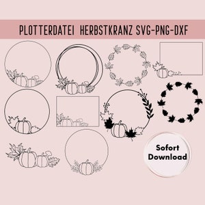 Plotterdatei Herbstkranz, Hallo Herbst Plotterdatei, Herbstliebe SVG, DXF, PNG, Sofort Download