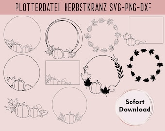 Plotterdatei Herbstkranz, Hallo Herbst Plotterdatei, Herbstliebe SVG, DXF, PNG, Sofort Download
