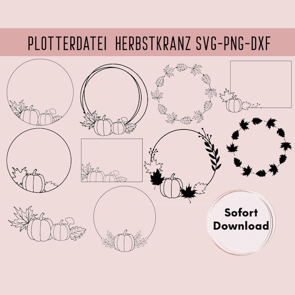 Plotterdatei Herbstkranz, Hallo Herbst Plotterdatei, Herbstliebe SVG, DXF, PNG, Sofort Download