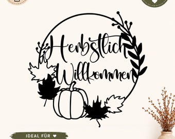 Herbst Plotterdatei „Herbstlich Willkommen“ – SVG, PNG und DXF für Cricut & Silhouette