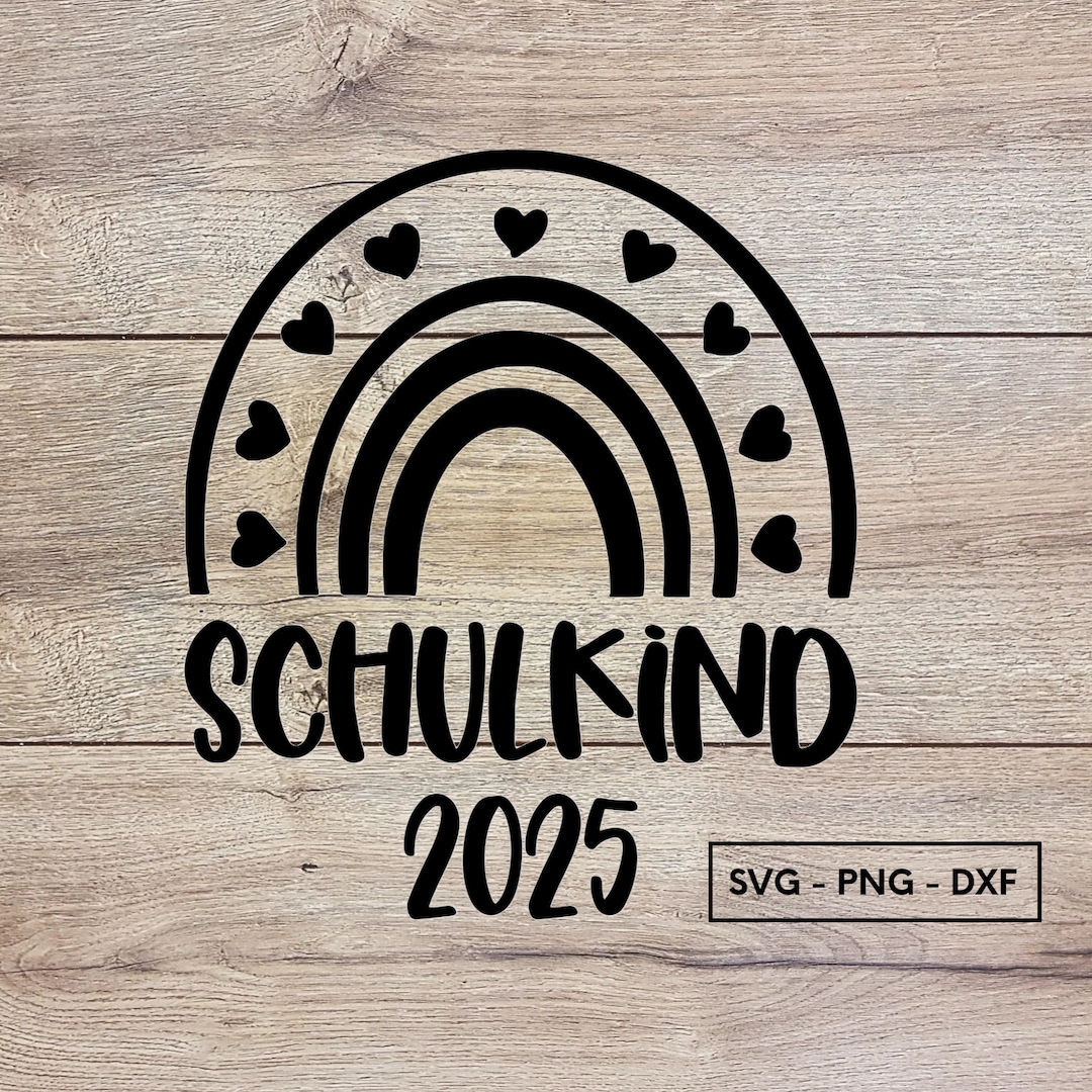 Schulkind 2025, Plotterdatei, Svg, Png Dxf, Sofort Download Etsy
