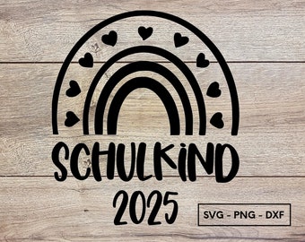 Schulkind 2025, Plotterdatei, SVG, PNG DXF, Sofort downloaden