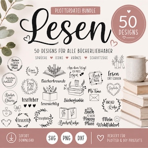 Può includere: Un pacchetto di file di tracciamento digitale con 50 design grafici neri relativi alla lettura, tra cui frasi, icone, ghirlande e script. L'immagine mostra il testo 'Lesen', '50 DESIGNS', 'SOFORT DOWNLOAD', 'SVG', 'PNG', 'DXF' e 'PERFEKT FÜR PLOTTER & DIY PROJEKTE' accanto a una pila di libri e una tazza.