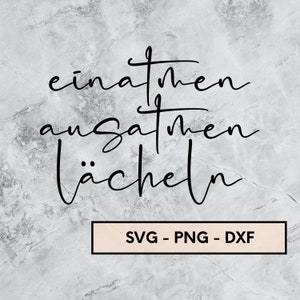 einatmen, ausatmen, lächeln, sommer svg, png, dxf, hallo frühling, plotterdatei