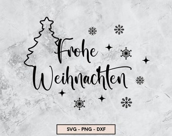 Frohe Weihnachten Plotter File, Plotterdatei Weihnachten, SVG, PNG, DXF, Christmas