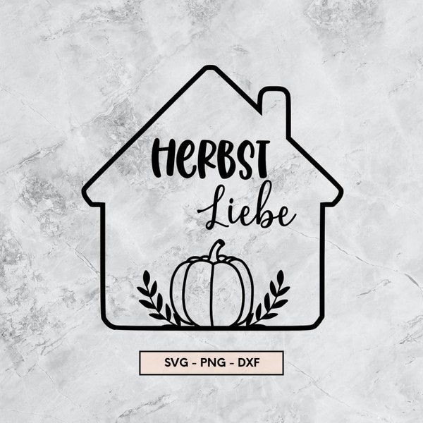 Herbstlich Willkommen, Herbst Plotterdatei, Herbstliebe SVG, DXF, PNG, Sofort Download