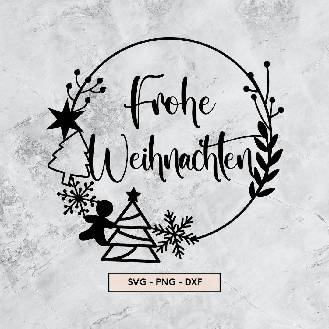 Frohe Weihnachten Plotter File, Plotterdatei Weihnachten, SVG, PNG, DXF ...