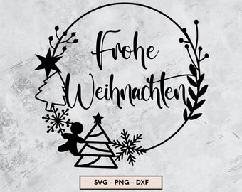Frohe Weihnachten Plotter File, Plotterdatei Weihnachten, SVG, PNG, DXF, Christmas