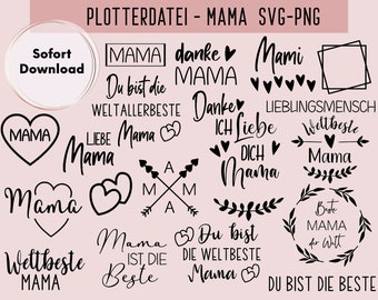 Plotterdatei Mama, Plotter Ideen, Geschenke Mama, plottern, Plotter File, SVG,PNG, Muttertag, Plotter DIY ideen, Plotter Geschenke